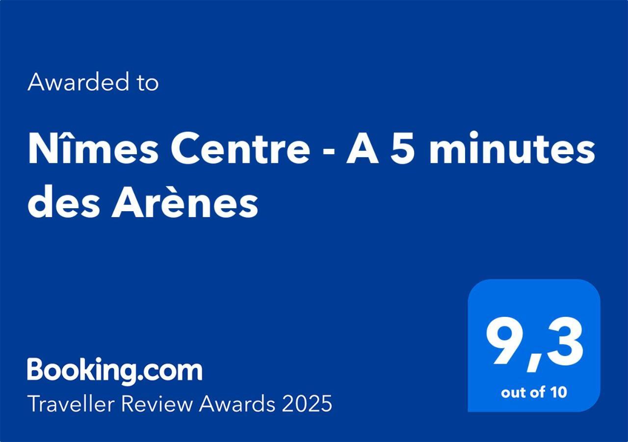 Nimes Centre - A 5 Minutes Des Arenes Nîmes Exterior foto